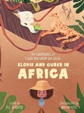 Cover: Elodie and Guber in Africa - Pw3 Enterprises, LLC