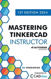 Abbildung von: Mastering Tinkercad Instructor - Sliceform LLC