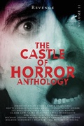 Cover: Castle of Horror Anthology Volume 11 - Castle Bridge Media