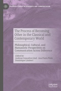 Cover: The Process of Becoming Other in the Classical and Contemporary World - Palgrave Macmillan
