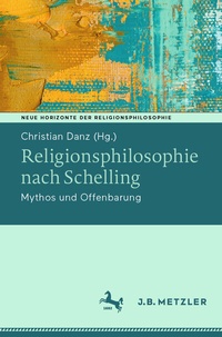 Abbildung von: Religionsphilosophie nach Schelling - J.B. Metzler