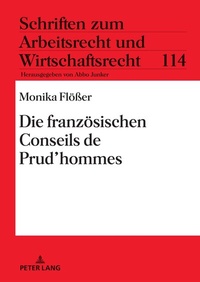 Abbildung von: Die französischen Conseils de Prud'hommes - Peter Lang Verlag