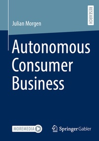 Abbildung von: Autonomous Consumer Business - Springer Gabler