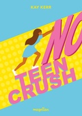 Cover: No Teen Crush - Magellan