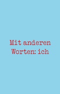 Cover: Mit anderen Worten: ich - Magellan