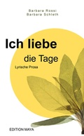 Cover: Ich liebe die Tage - Edition Maya