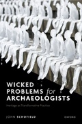 Cover: Wicked Problems for Archaeologists - OUP eBook