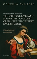 Bild: The Spiritual Lives and Manuscript Cultures of Eighteenth-Century English Women - OUP eBook
