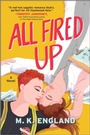 Cover: All Fired Up - Canary Street Press