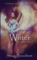 Cover: Musings of a Writer - Stacey Broadbent
