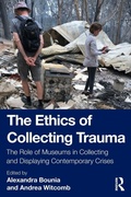 Cover: The Ethics of Collecting Trauma - Routledge
