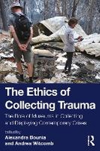 Abbildung von: The Ethics of Collecting Trauma - Routledge