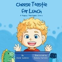 Enlarge image Cover: Cheese Toastie For Lunch - CALECA PRESS