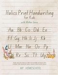 Cover: Italic Print Handwriting for Kids with Mother Goose - My Homeschool Pty Ltd