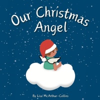 Abbildung von: Our Christmas Angel - Little Wings Publishing