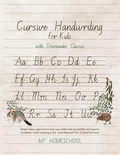 Cover: Cursive Handwriting for Kids with Downunder Classics - My Homeschool Pty Ltd