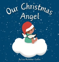 Abbildung von: Our Christmas Angel - Little Wings Publishing
