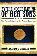 Cover: By the Noble Daring of Her Sons - The University of Alabama Press