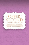 Cover: The Offer of a Second Inheritance (Studies on the Love of God, #5) - Dale Taliaferro