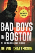 Cover: Bad Boys in Boston - 146152 Canada Inc.