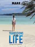 Cover: Transitions in My Life (Large Print Edition) - Austin Macauley Publishers