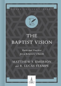 Enlarge image Cover: Baptist Vision, The - LifeWay Christian Resources