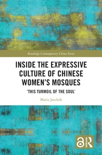 Abbildung von: Inside the Expressive Culture of Chinese Women's Mosques - Routledge