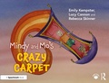 Cover: Mindy and Mo's Crazy Carpet - Taylor & Francis