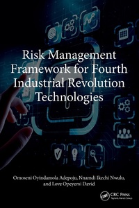 Abbildung von: Risk Management Framework for Fourth Industrial Revolution Technologies - CRC Press