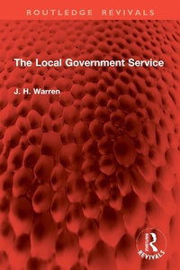 Abbildung von: The Local Government Service - Routledge