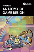 Cover: Anatomy of Game Design - CRC Press