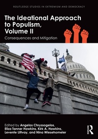 Enlarge image Cover: The Ideational Approach to Populism, Volume II - Routledge