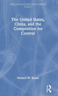 Cover: The United States, China, and the Competition for Control - Routledge