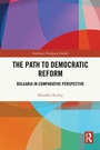 Cover: The Path to Democratic Reform - Routledge