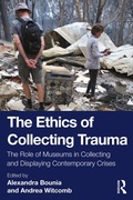 Cover: The Ethics of Collecting Trauma - Routledge