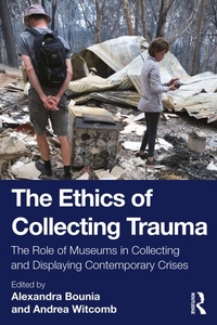 Abbildung von: The Ethics of Collecting Trauma - Routledge