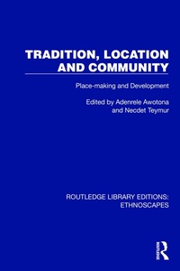 Abbildung von: Tradition, Location and Community - Routledge