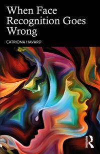 Abbildung von: When Face Recognition Goes Wrong - Routledge