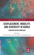 Cover: Displacement, Mobility, and Diversity in Korea - Routledge