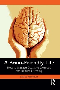 Abbildung von: A Brain-Friendly Life - Routledge