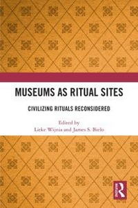 Abbildung von: Museums as Ritual Sites - Routledge