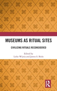 Abbildung von: Museums as Ritual Sites - Routledge