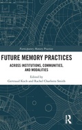 Cover: Future Memory Practices - Routledge