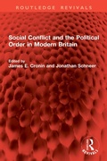 Cover: Social Conflict and the Political Order in Modern Britain - Routledge