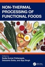 Cover: Non-Thermal Processing of Functional Foods - CRC Press