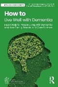 Cover: How to Live Well with Dementia - Routledge