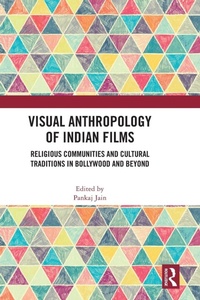 Enlarge image Cover: Visual Anthropology of Indian Films - Routledge