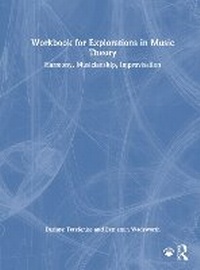 Abbildung von: Workbook for Explorations in Music Theory - Routledge