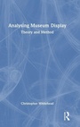 Cover: Analysing Museum Display - Routledge