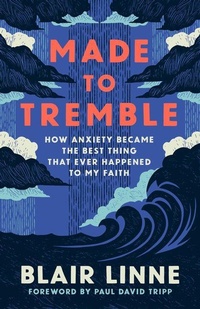 Enlarge image Cover: Made to Tremble - LifeWay Christian Resources